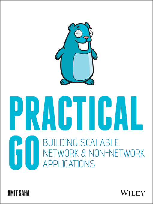 Title details for Practical Go by Amit Saha - Available